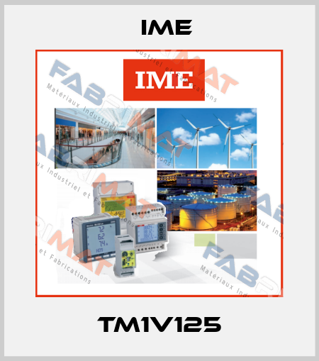 TM1V125 Ime
