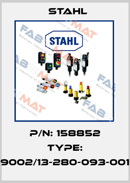 P/N: 158852 Type: 9002/13-280-093-001 Stahl