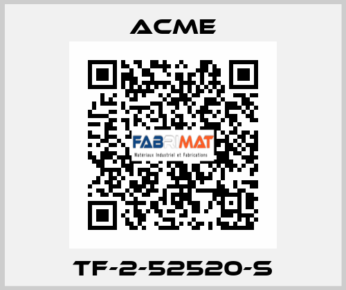 TF-2-52520-S Acme