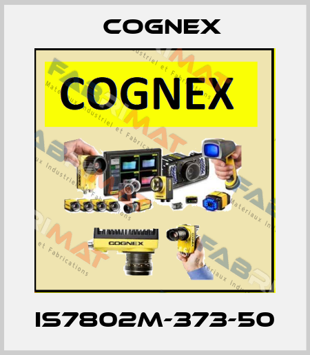 IS7802M-373-50 Cognex