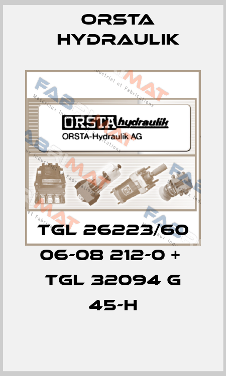 TGL 26223/60 06-08 212-0 +  TGL 32094 G 45-H Orsta Hydraulik