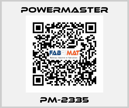 PM-2335 POWERMASTER