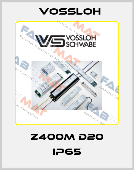 Z400M D20 IP65 Vossloh