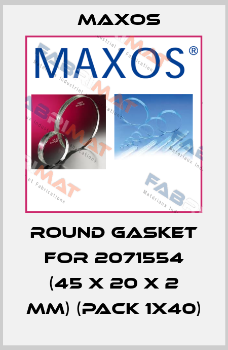 Round gasket for 2071554 (45 x 20 x 2 mm) (pack 1x40) Maxos