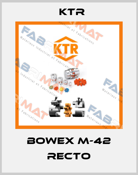 BOWEX M-42 RECTO KTR
