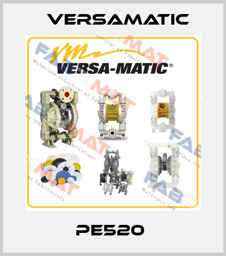 PE520  VersaMatic