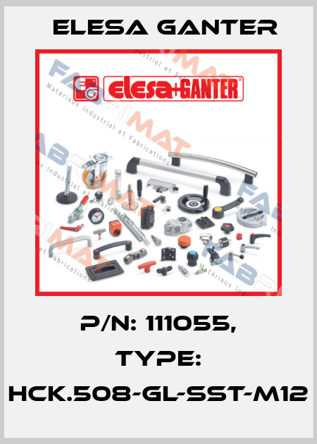 P/N: 111055, Type: HCK.508-GL-SST-M12 Elesa Ganter