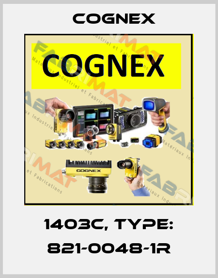 1403C, Type: 821-0048-1R Cognex