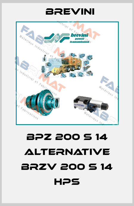 BPZ 200 S 14 alternative BRZV 200 S 14 HPS Brevini