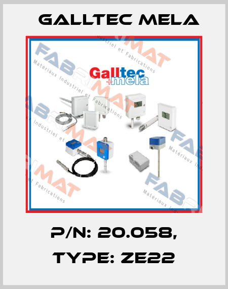 P/N: 20.058, Type: ZE22 Galltec Mela
