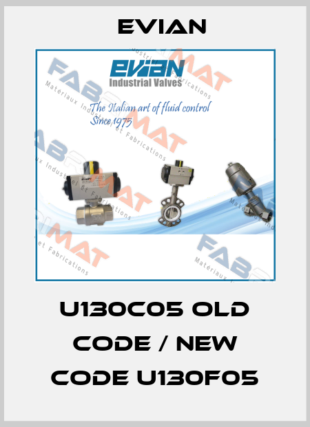 U130C05 old code / new code U130F05 Evian