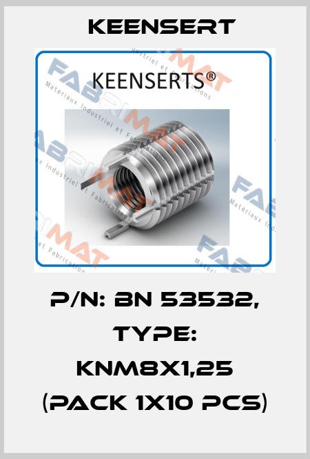 P/N: BN 53532, Type: KNM8x1,25 (pack 1x10 pcs) Keensert