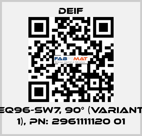 EQ96-sw7, 90° (Variant 1), PN: 2961111120 01 Deif