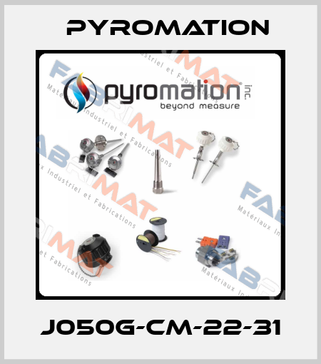 J050G-CM-22-31 Pyromation