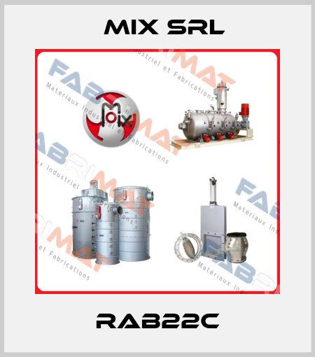 RAB22C MIX Srl