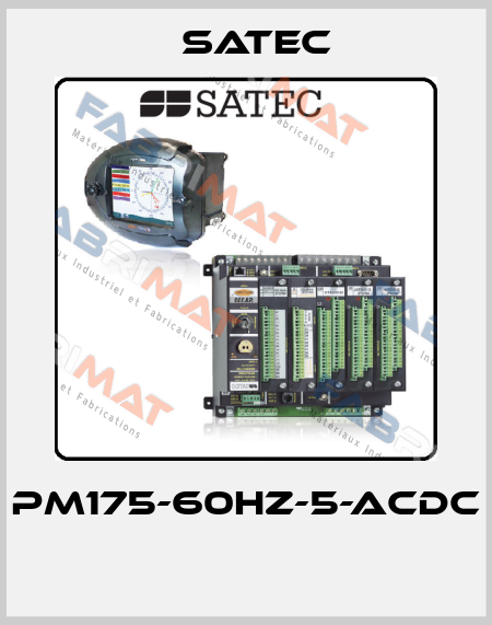 PM175-60HZ-5-ACDC  Satec