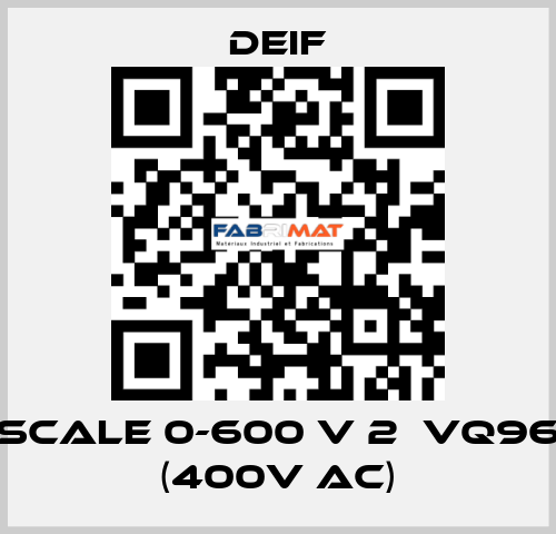 scale 0-600 V 2ЕVQ96 (400V AC) Deif