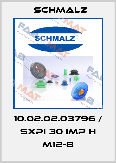 10.02.02.03796 / SXPi 30 IMP H M12-8 Schmalz