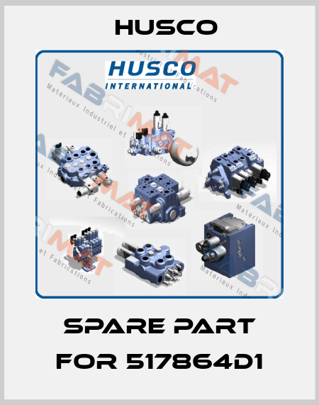 Spare part for 517864D1 Husco