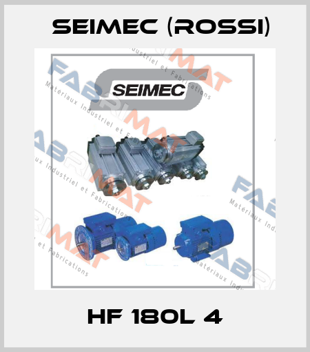 HF 180L 4 Seimec (Rossi)