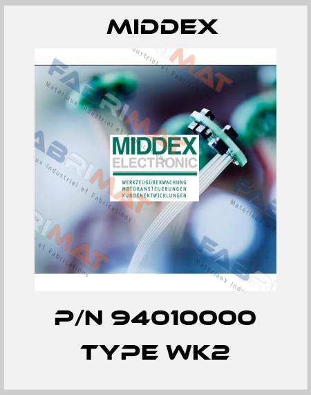 p/n 94010000 Type WK2 Middex