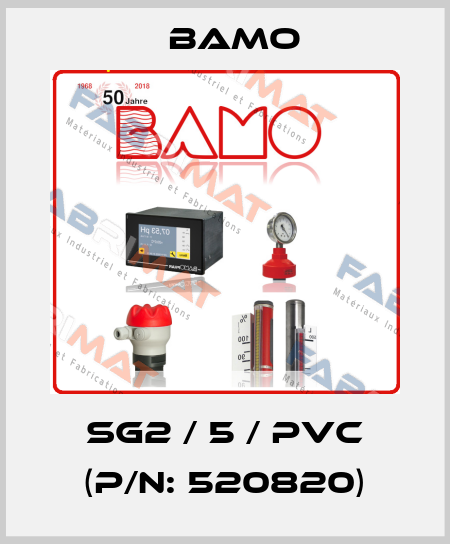 SG2 / 5 / PVC (P/N: 520820) Bamo