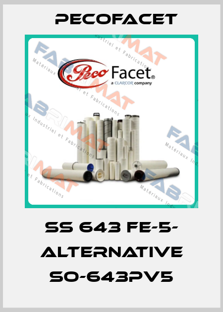 SS 643 FE-5- ALTERNATIVE SO-643PV5 PECOFacet