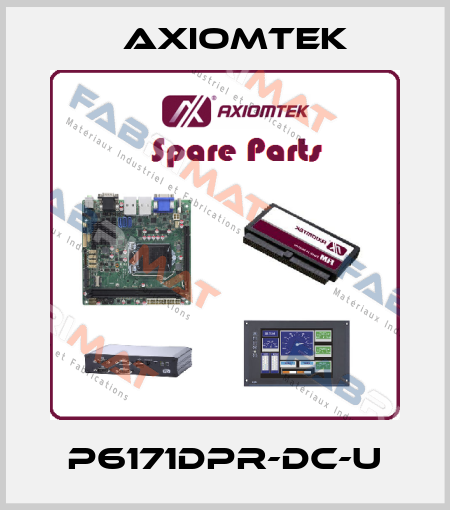 P6171DPR-DC-U AXIOMTEK