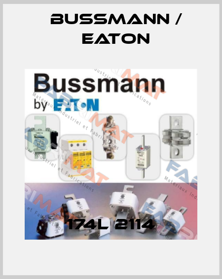 174L 2114 BUSSMANN / EATON