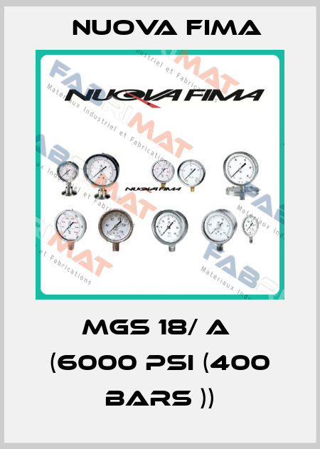 MGS 18/ A  (6000 PSI (400 Bars )) Nuova Fima