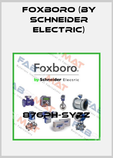 876PH-SYZZ Foxboro (by Schneider Electric)