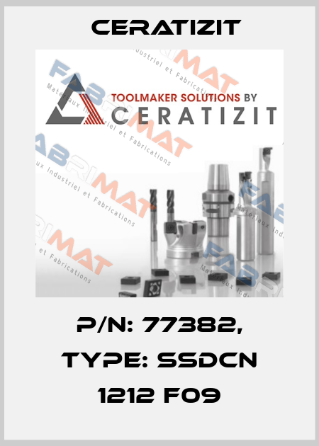P/N: 77382, Type: SSDCN 1212 F09 Ceratizit