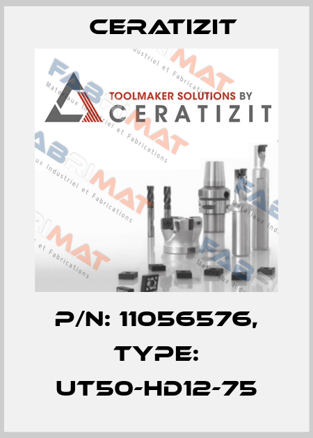 P/N: 11056576, Type: UT50-HD12-75 Ceratizit