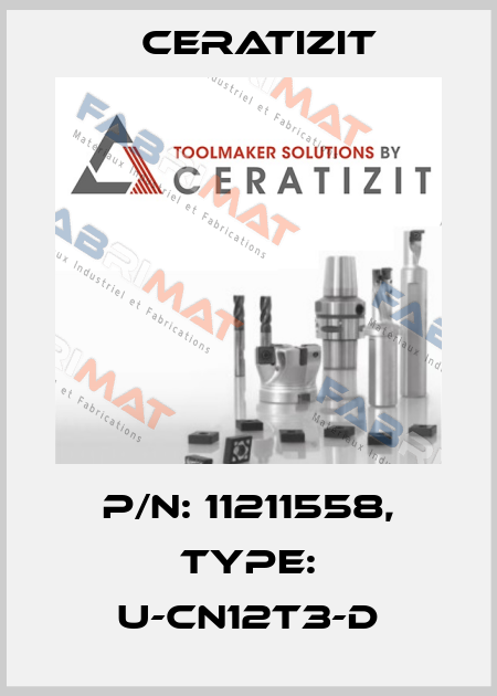 P/N: 11211558, Type: U-CN12T3-D Ceratizit