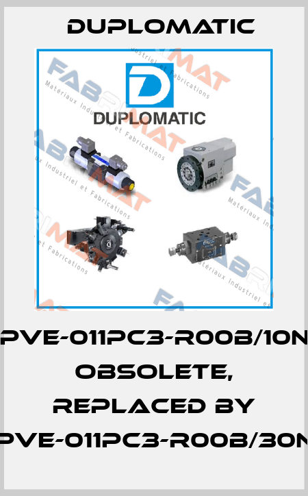 PVE-011PC3-R00B/10N obsolete, replaced by PVE-011PC3-R00B/30N Duplomatic