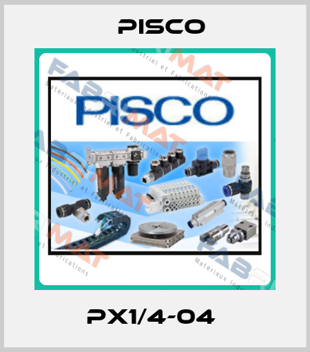 PX1/4-04  Pisco