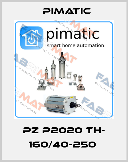PZ P2020 TH- 160/40-250  Pimatic
