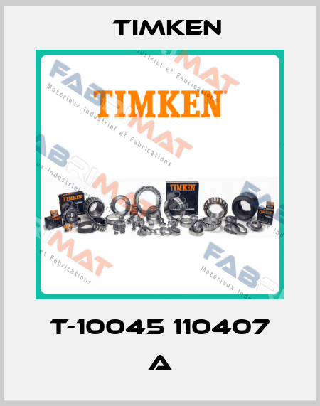 T-10045 110407 A Timken