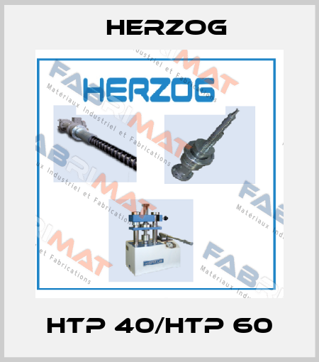 HTP 40/HTP 60 Herzog