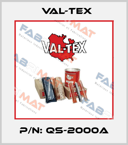 P/N: QS-2000A Val-Tex