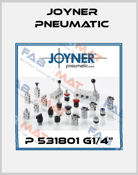 P 531801 G1/4" Joyner Pneumatic