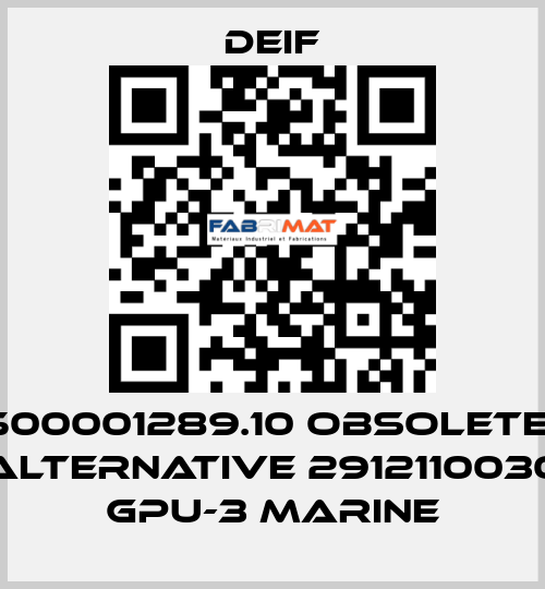 500001289.10 obsolete- ALTERNATIVE 2912110030 GPU-3 Marine Deif