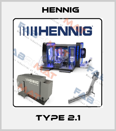 Type 2.1 Hennig