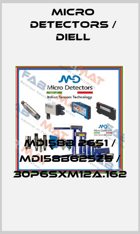 MDI58B 2651 / MDI58B625Z5 / 30P6SXM12A.162
 Micro Detectors / Diell