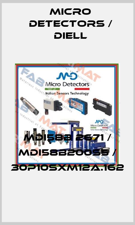 MDI58B 2671 / MDI58B200S5 / 30P10SXM12A.162
 Micro Detectors / Diell