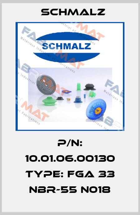 P/N: 10.01.06.00130 Type: FGA 33 NBR-55 N018 Schmalz