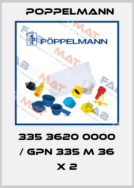335 3620 0000 / GPN 335 M 36 X 2 Poppelmann
