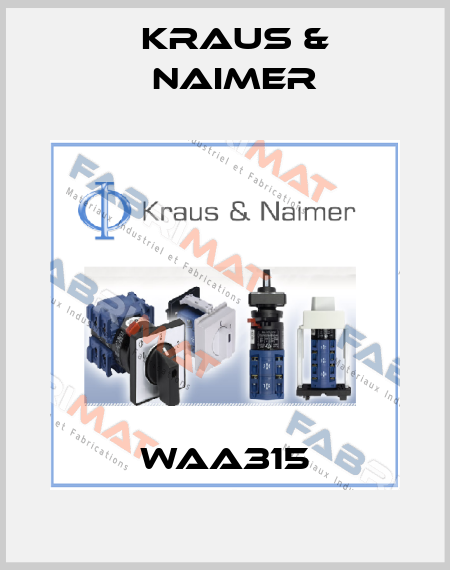 WAA315 Kraus & Naimer