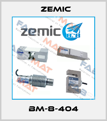 BM-8-404 ZEMIC