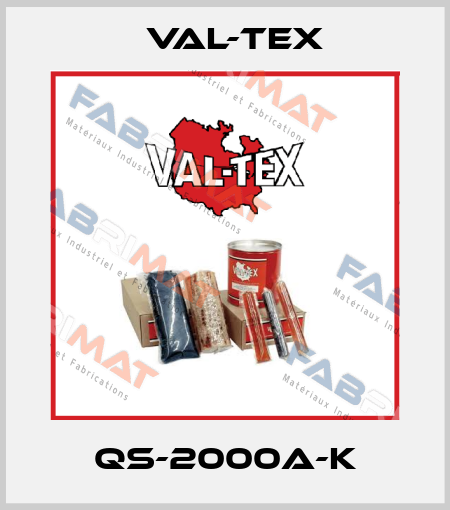 QS-2000A-K Val-Tex